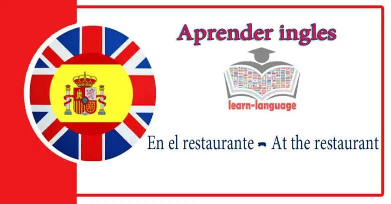 En el restaurante - At the restaurant - Aprender ingles