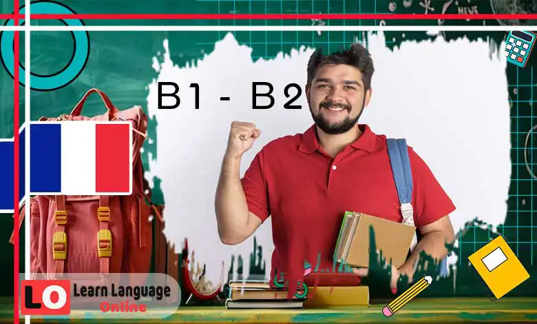 évaluation du niveau de français B1-B2
