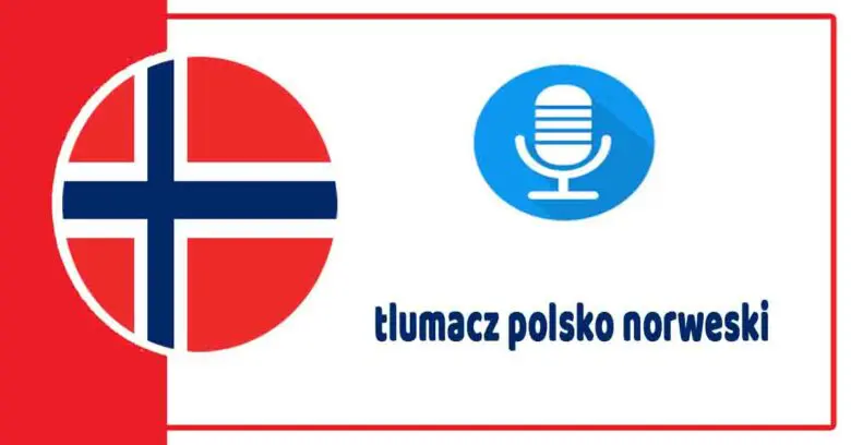 tlumacz polsko norweski