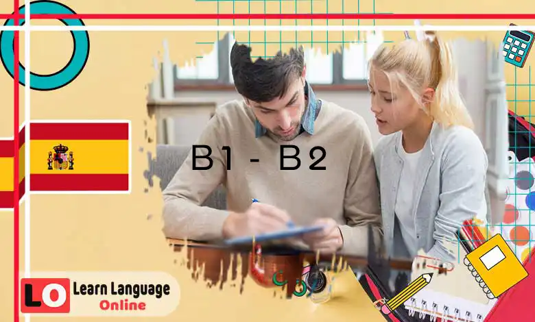 examen de nivel de español - B1-B2